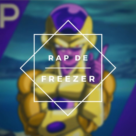 Rap de Freezer | Boomplay Music