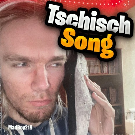 Tschisch Song | Boomplay Music
