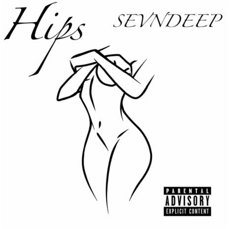 Hips 🅴 | Boomplay Music