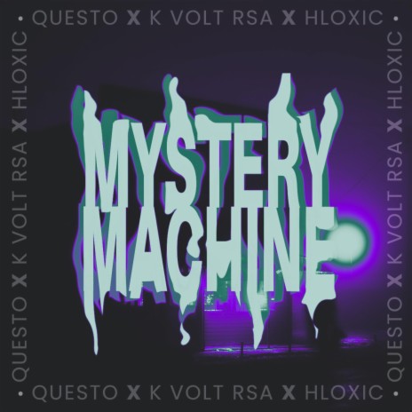 Mystery Machine | Boomplay Music
