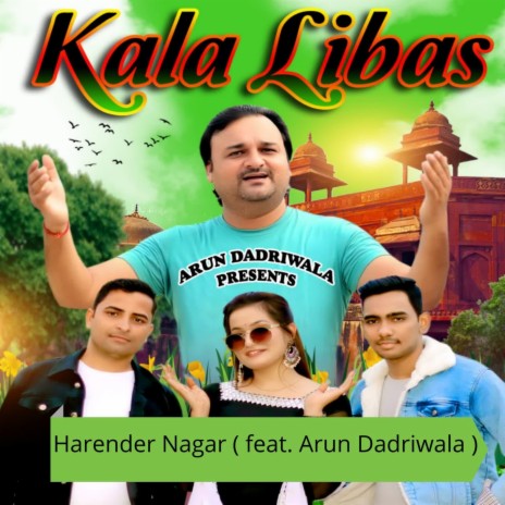 Kala Libas ft. Arun Dadriwala | Boomplay Music