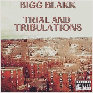 Trial and Tribulations