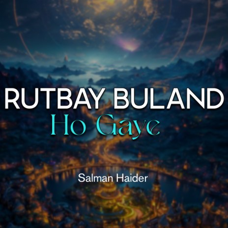 Rutbay Buland Ho Gaye | Boomplay Music