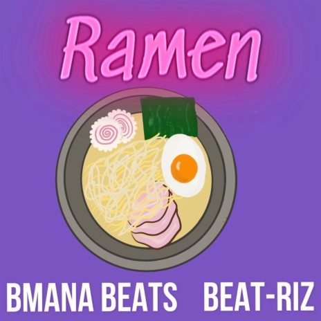 Ramen ft. Beat-Riz | Boomplay Music