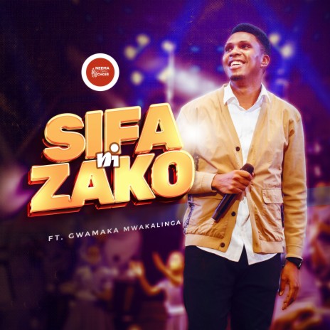 Sifa ni Zako ft. Gwamaka Mwakalinga | Boomplay Music