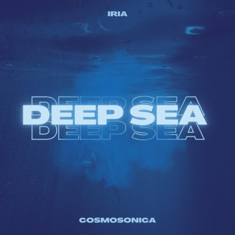 Deep Sea | Boomplay Music