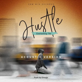 Hustle (Acoustic Version)