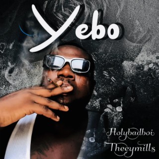 Yebo ft. Holybadboi lyrics | Boomplay Music
