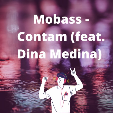Contam ft. Dina Medina | Boomplay Music