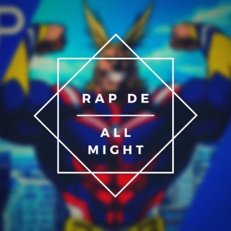 Rap de All Might | Boomplay Music