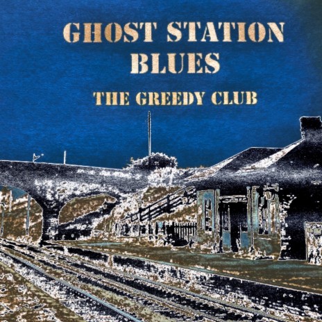 Ghost Station Blues | Boomplay Music