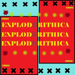 EXPLODERITHICA