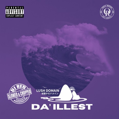 Da Illest (Slowed & Chopped) ft. DJ Red