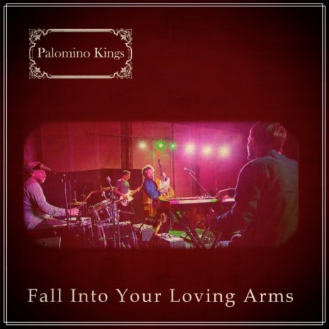 Fall Into Your Loving Arms