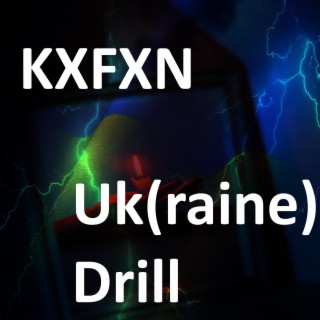 Uk(raine) Drill