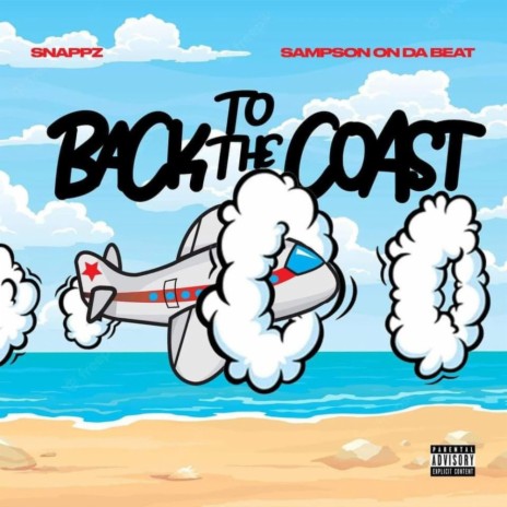 Back to the Coast ft. sampsonondabeat | Boomplay Music