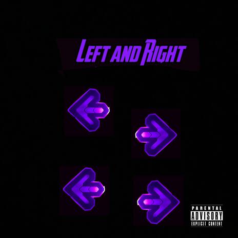 Left and Right ft. Biggo Ru | Boomplay Music