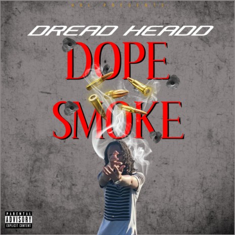 Dope Smoke | Boomplay Music