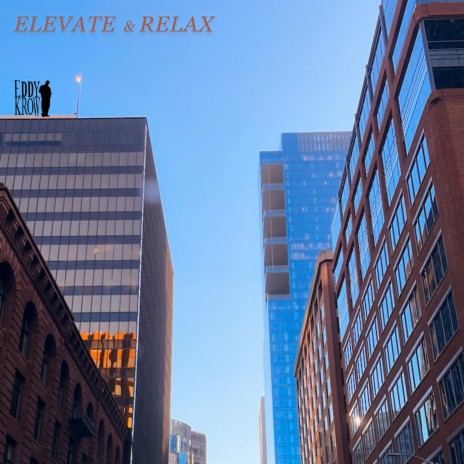 Elevate & Relax