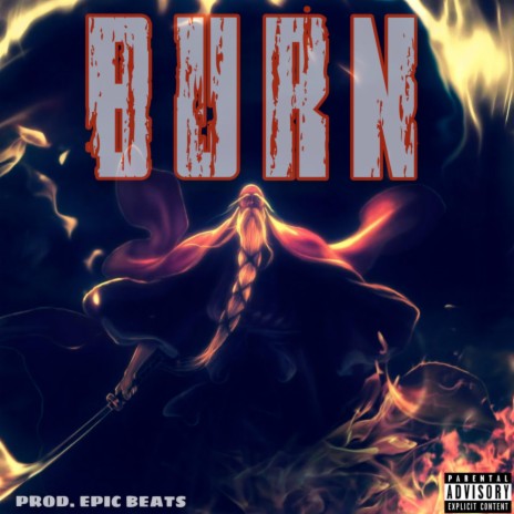 Burn (Yamamoto Rap) ft. Jamar Rose | Boomplay Music