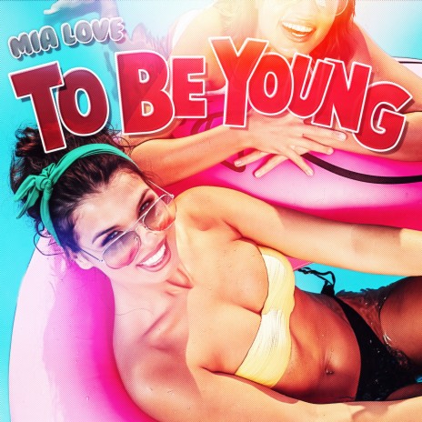 To Be Young | Boomplay Music