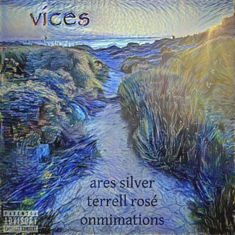 Vices ft. Terrell Rosé & Onmimations | Boomplay Music