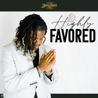 Highly Favored