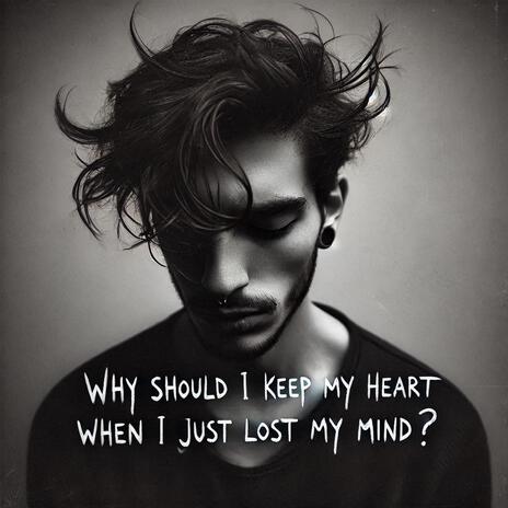 Lost my mind | Boomplay Music