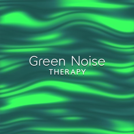 Green Noise for Sleeping | Boomplay Music