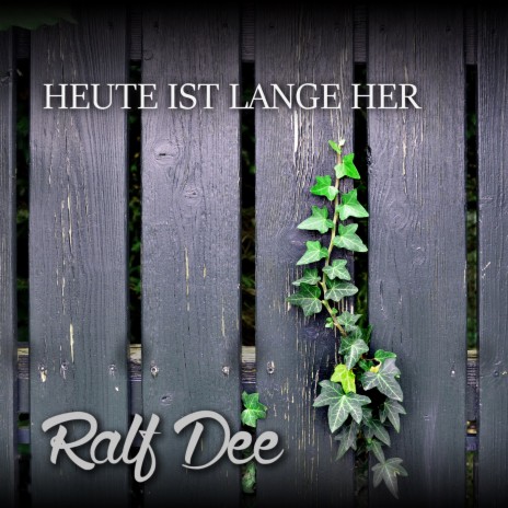 Heute ist lange her | Boomplay Music