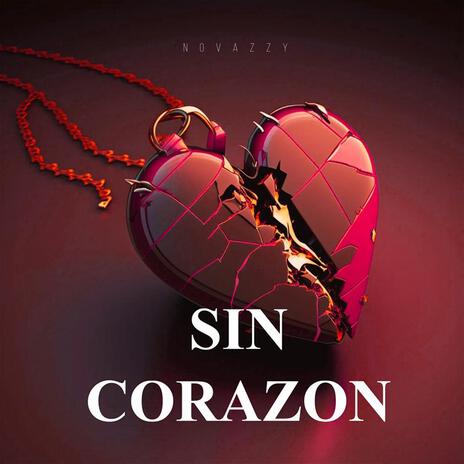 Sin Corazon | Boomplay Music