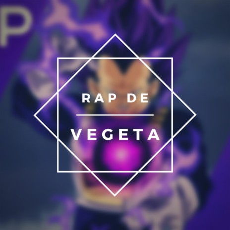 Rap de Vegeta | Boomplay Music