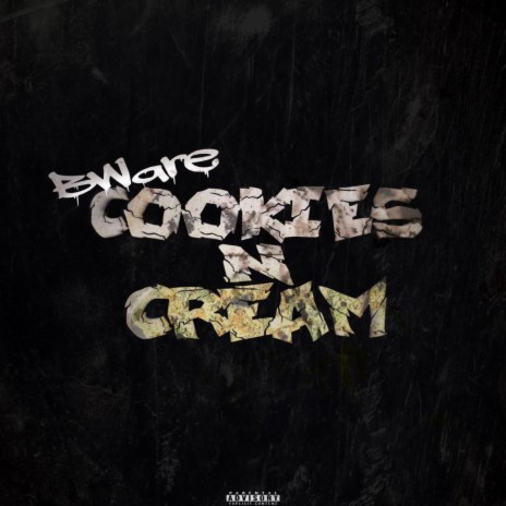 Cookies N Cream | Boomplay Music