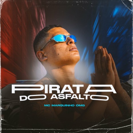 Pirata Do Asfalto ft. Entorpecente Sonoro | Boomplay Music