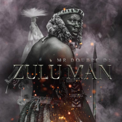 Mr Mr Double D2-Zulu Man | Boomplay Music