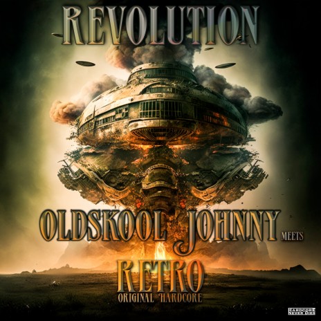 Revolution (R.E.T.R.O.'s Riotmix) ft. RETRO Original Hardcore