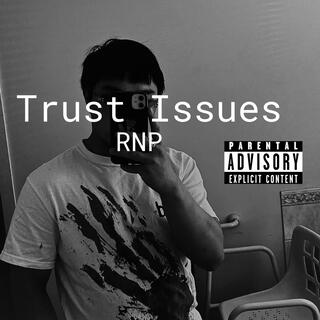 Trust Issues lyrics | Boomplay Music