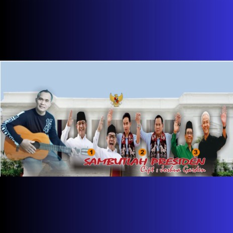 Sambutlah Presiden | Boomplay Music