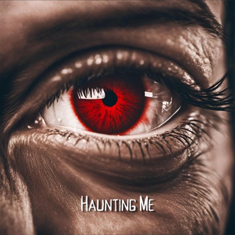 Haunting Me | Boomplay Music