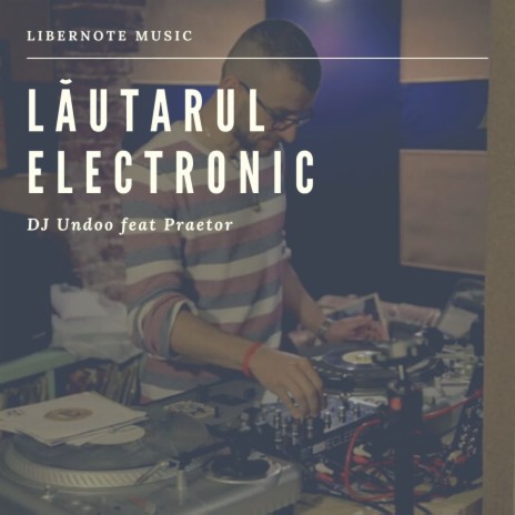 Lăutarul Electronic ft. Praetor | Boomplay Music