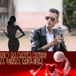 No Maltrates a una Mujer