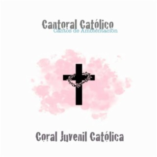 Cantoral Católico Cantos De Ambientación