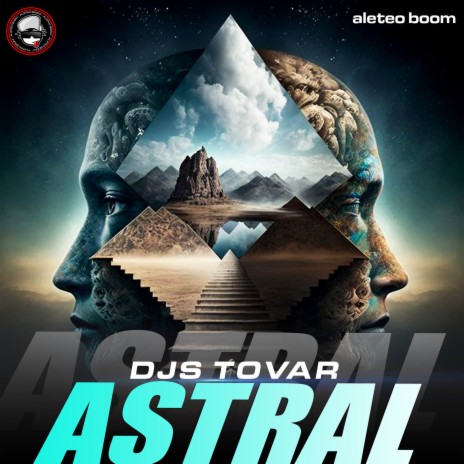 Astral ft. Djs Tovar | Boomplay Music