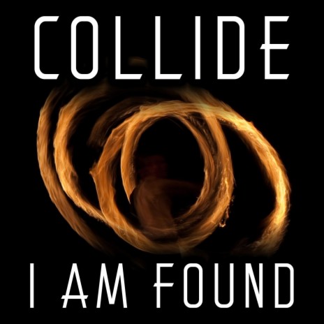 I Am Found | Boomplay Music