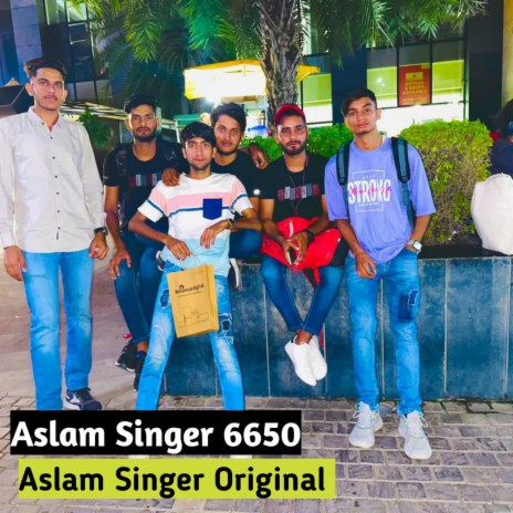Aslam Singer 6650 | Boomplay Music