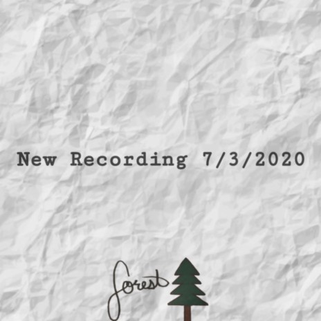 New Recording 7.3.2020
