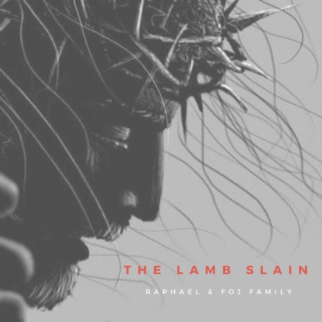 The Lamb Slain | Boomplay Music