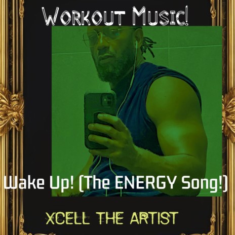Wake Up! (The ENERGY song) | Boomplay Music