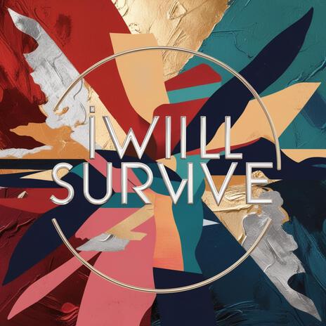 I Will Survive