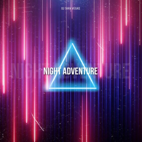 Night Adventure | Boomplay Music